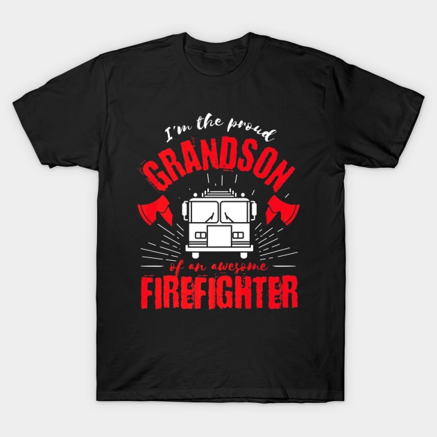 Proud Grandson of an Awesome Firefighter Fire Truck T-Shirt by PayneShop